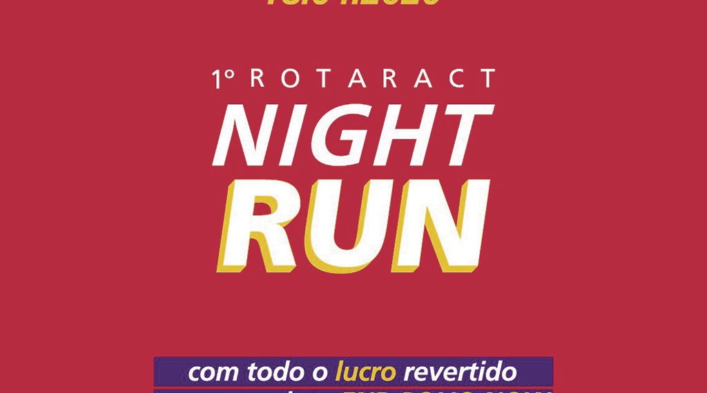 1º Rotaract Night Run vai arrecadar verba para erradicar a poliomielite 1 1º Rotaract Night Run vai arrecadar verba para erradicar a poliomielite