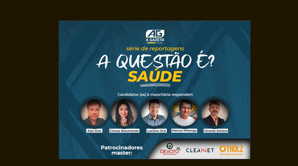 A QUESTÃO É: Saúde