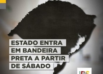 Rio Grande do Sul inteiro entrará em BANDEIRA PRETA a partir de sábado