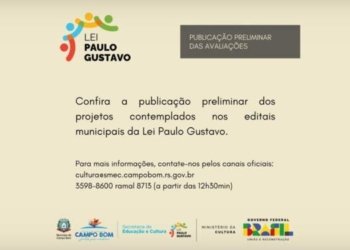 Campo Bom divulga lista de projetos classificados em editais da Lei Paulo Gustavo