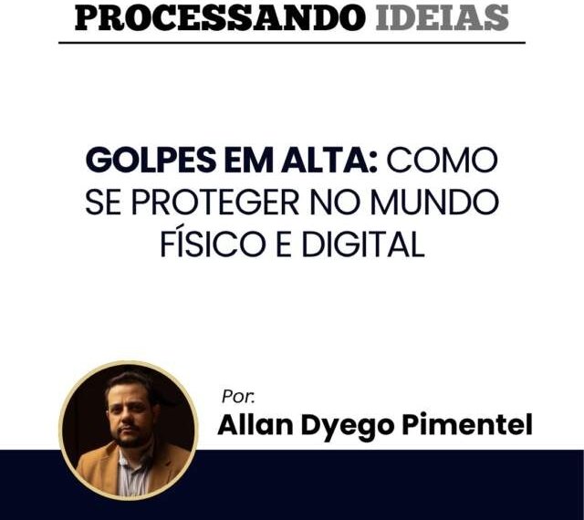 Golpes em alta: como se proteger no mundo físico e digital 1 Golpes em alta: como se proteger no mundo físico e digital
