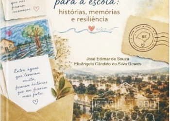 Alunos da EMEF 25 de Julho Bom têm textos publicados em livro sobre as enchentes de 2024